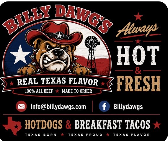 Billy Dawgs Real Texas Flavor, Always Hot and Fresh